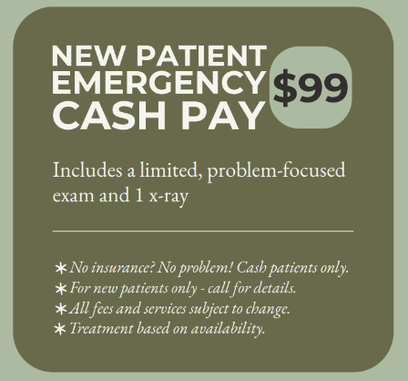 New Patient Emergency Pay $99